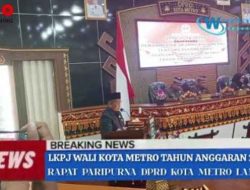 Lipsus : RAPAT PARIPURNA DPRD KOTA METRO LAMPUNG TENTANG LKPJ WALIKOTA TAHUN 2024